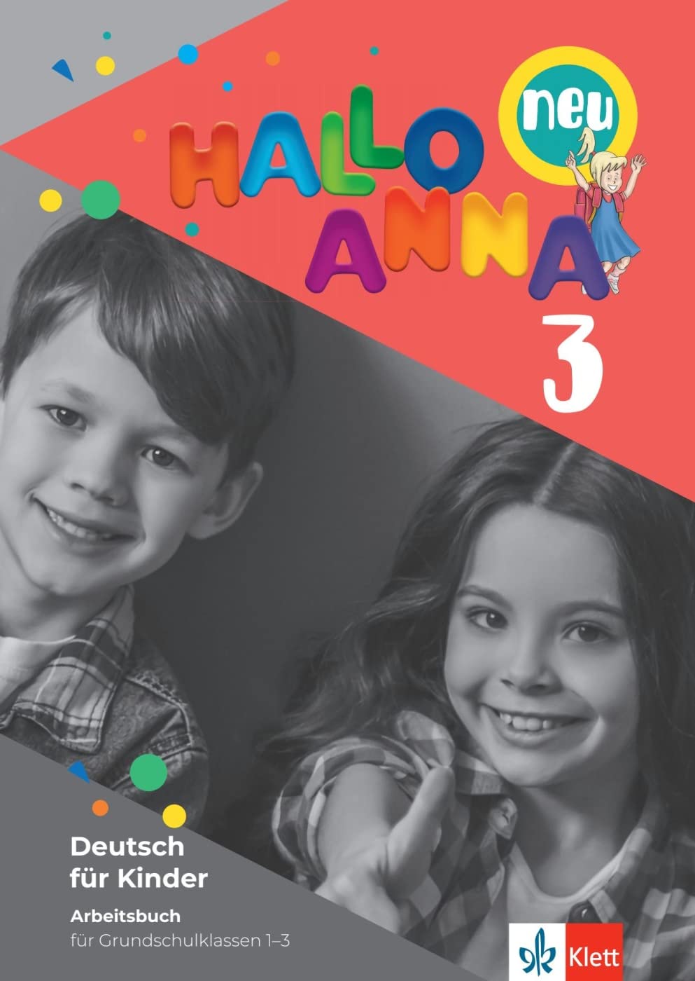 Hallo Anna 3 neu: Deutsch für Kinder. Arbeitsbuch mit Sticker und Bastelvorlagen (Hallo Anna neu: Deutsch für Kinder) General education