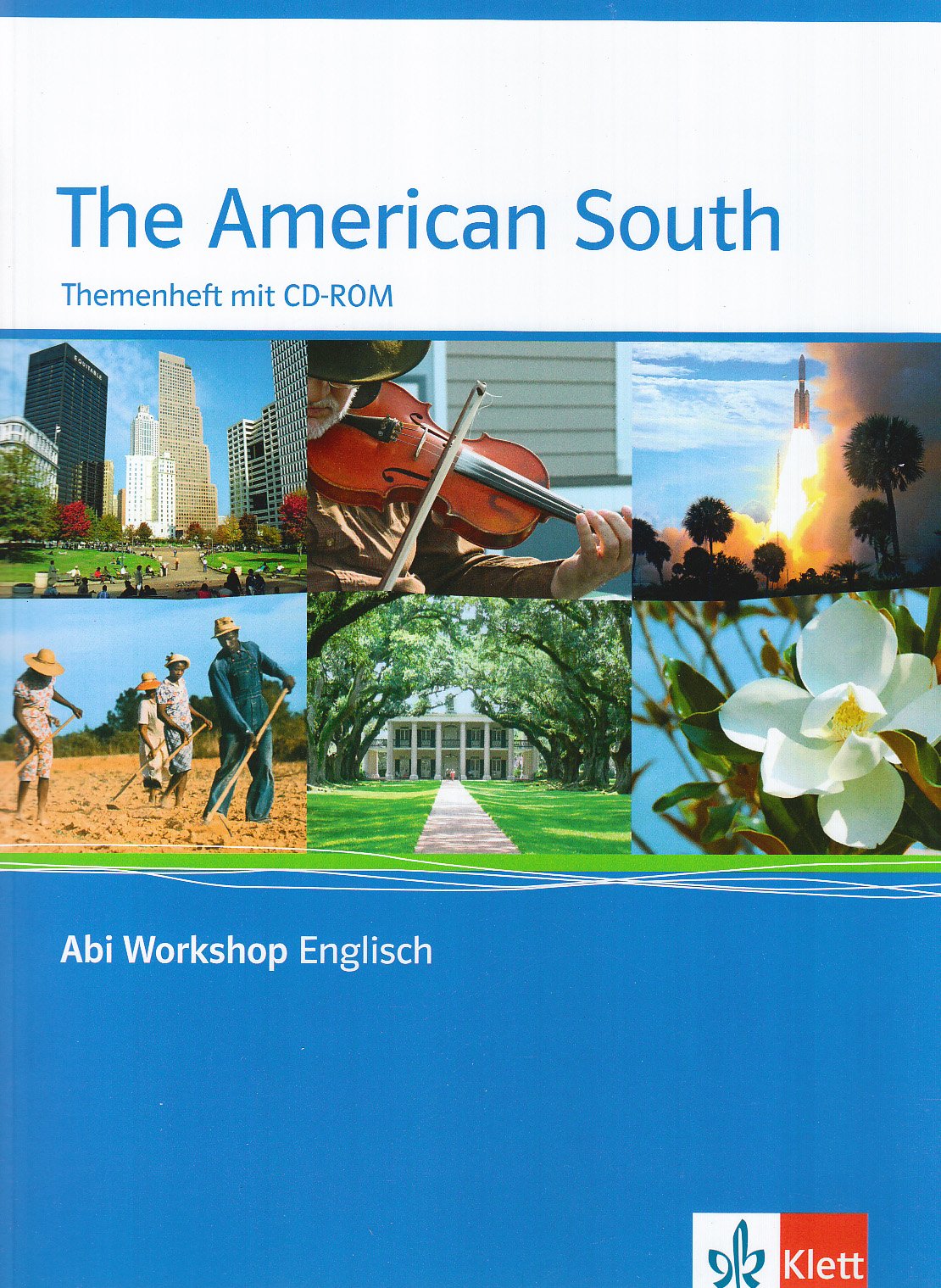 Abi Workshop. Englisch. The American South. Themenheft mit CD-ROM Foreign Languages ​​& Dictionaries