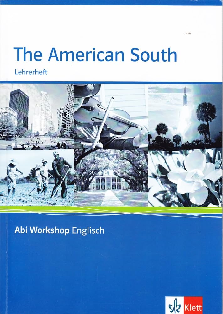 American South: Lehrerheft: Klasse 11/12 (G8), Klassse 12/13 (G9) Learning & Reference