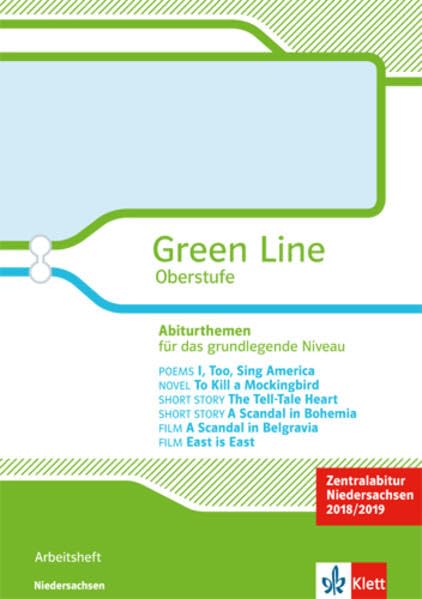 Green Line Oberstufe. Klasse 11/12 (G8), Klasse 12/13 (G9). Abiturthemen für das grundlegende Niveau, Zentralabitur 2018. Arbeitsheft. Niedersachsen Foreign Languages ​​& Dictionaries