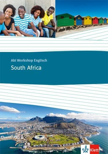 South Africa: Themenarbeitsheft Klasse 11/12 (G8), Klasse 12/13 (G9) (Abi Workshop Englisch) Foreign Languages ​​& Dictionaries