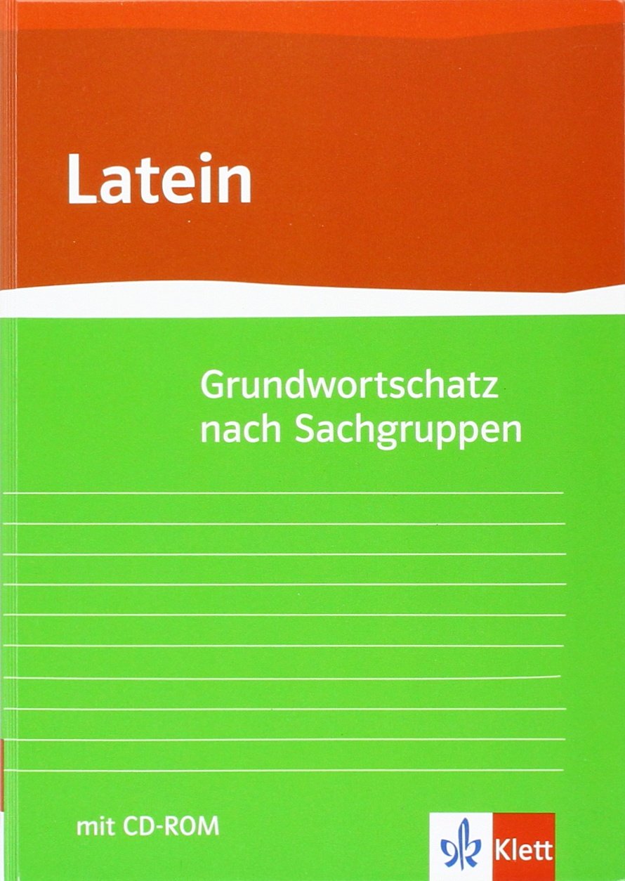 Grund- und Aufbauwortschatz Latein nach Sachgruppen Foreign Languages ​​& Dictionaries