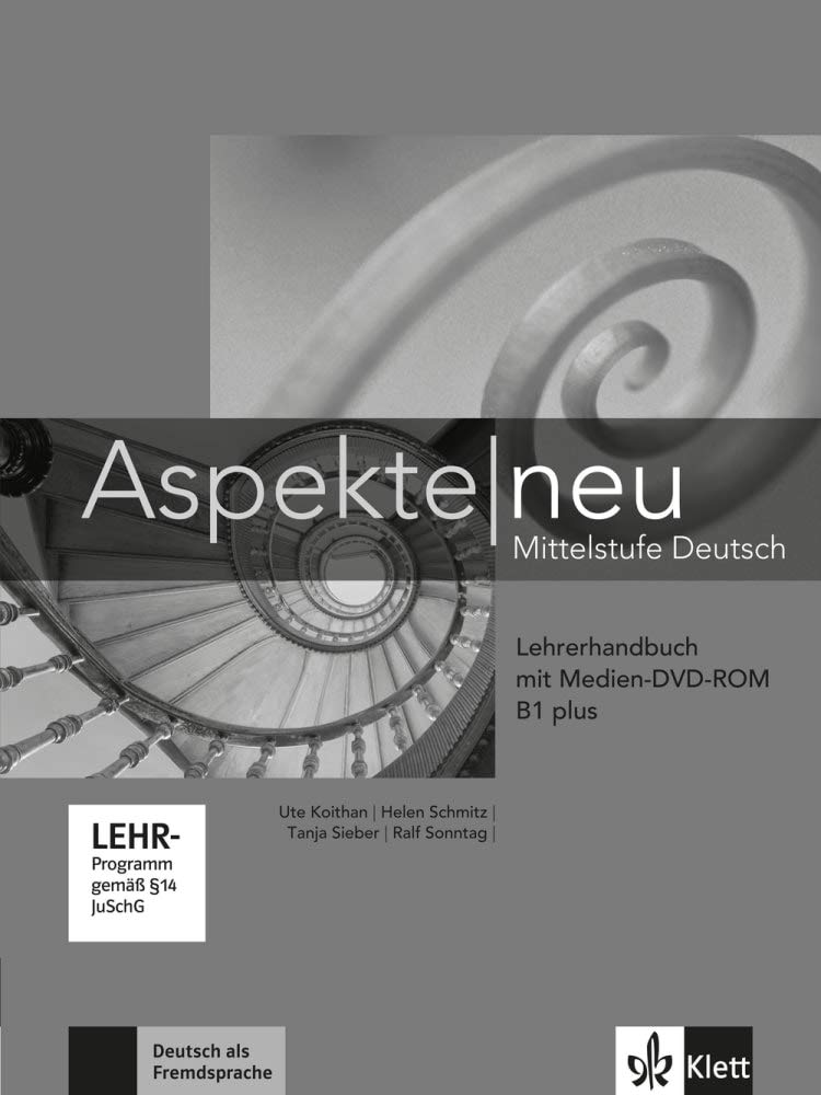 Aspekte neu B1 plus: Mittelstufe Deutsch. Lehrerhandbuch mit digitaler Medien-DVD-ROM (Aspekte neu: Mittelstufe Deutsch) Foreign Languages ​​& Dictionaries