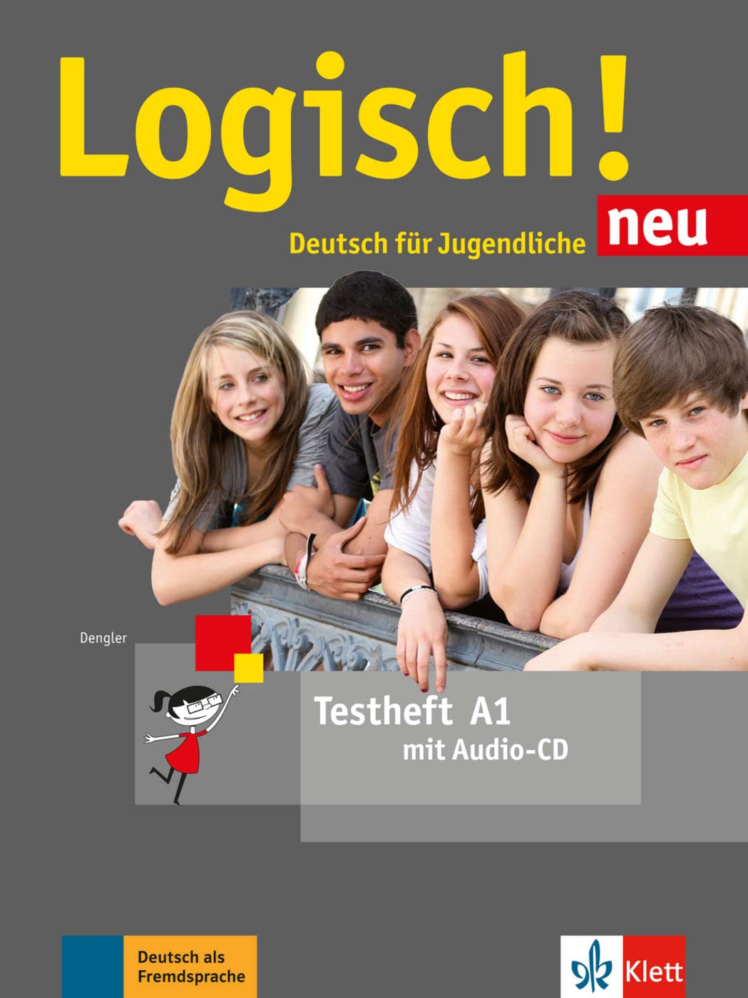 Logisch! neu A1: Deutsch für Jugendliche. Testheft mit Audio-CD (Logisch! neu: Deutsch für Jugendliche) General education