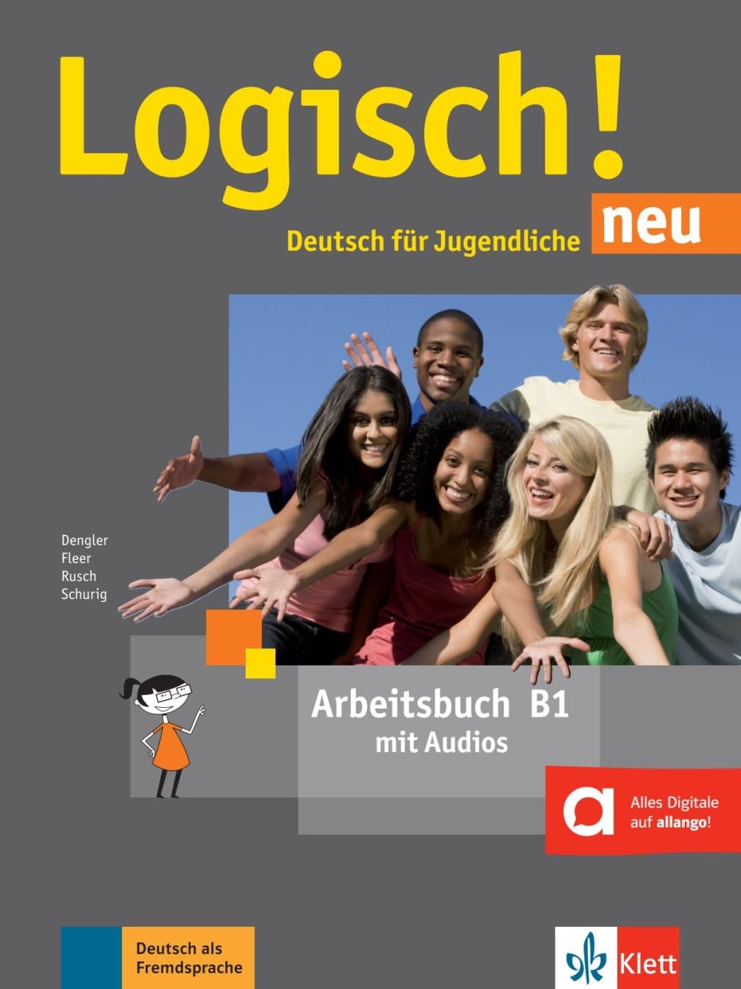 Logisch! neu B1. Arbeitsbuch mit Audios zum Download General education