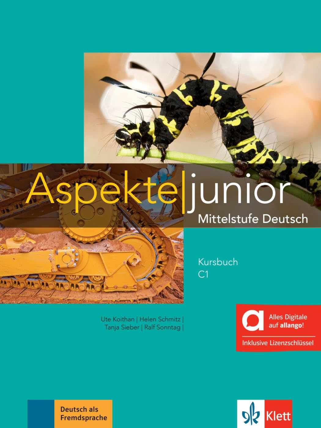Aspekte junior C1 - Hybride Ausgabe allango: Mittelstufe Deutsch. Kursbuch mit Audios inklusive Lizenzschlüssel allango (24 Monate) (Aspekte junior: Mittelstufe Deutsch) Learning & Reference