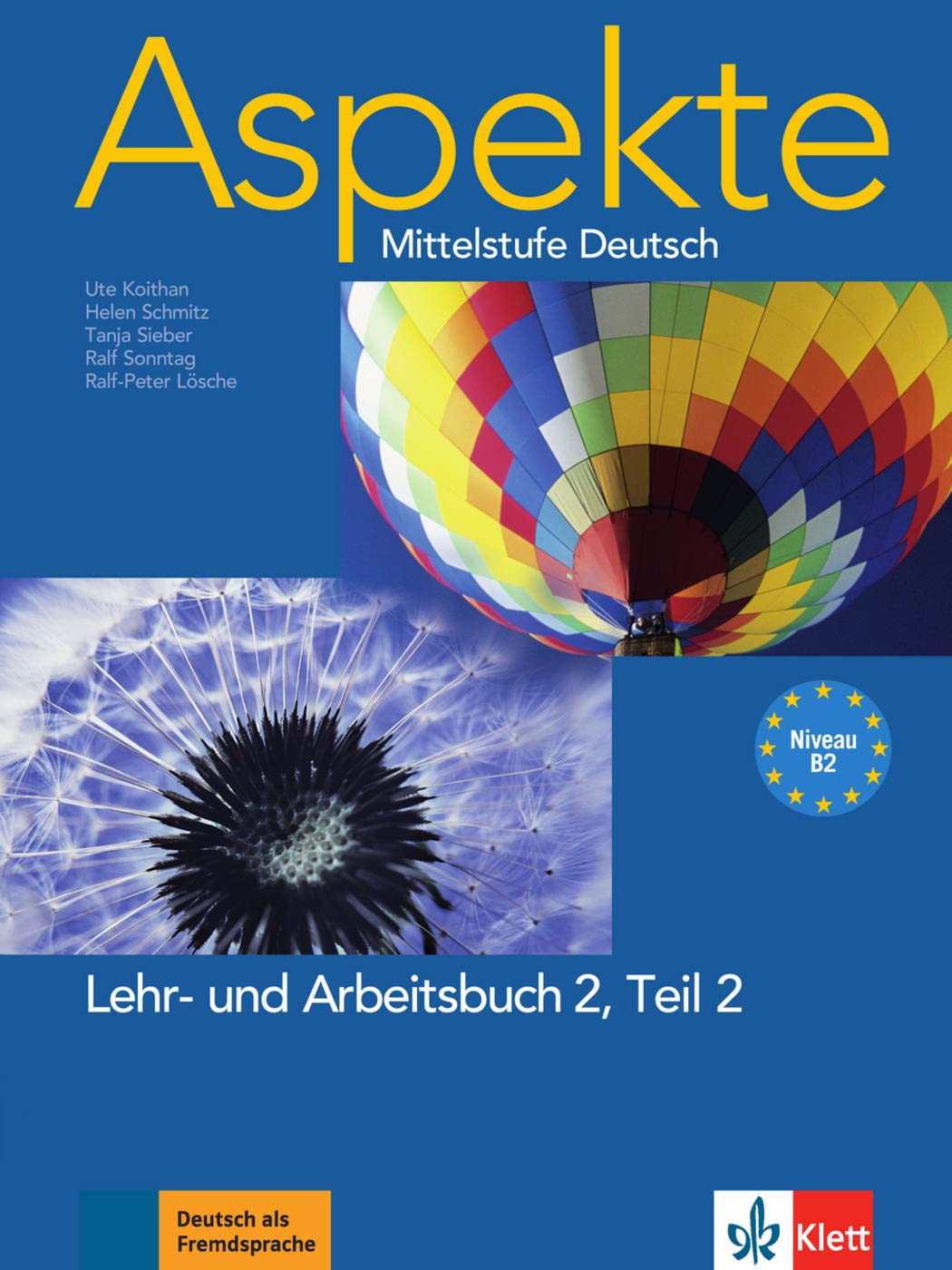 Aspekte 2 (B2) in Teilbänden - Lehr- und Arbeitsbuch Teil 2 mit 2 Audio-CDs Foreign Languages ​​& Dictionaries