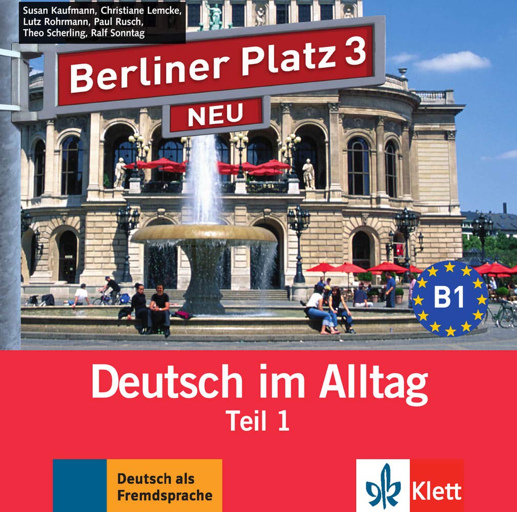 Berliner Platz 3 NEU in Teilbänden - Audio-CD zum Lehrbuch, Teil 1 Foreign Languages ​​& Dictionaries