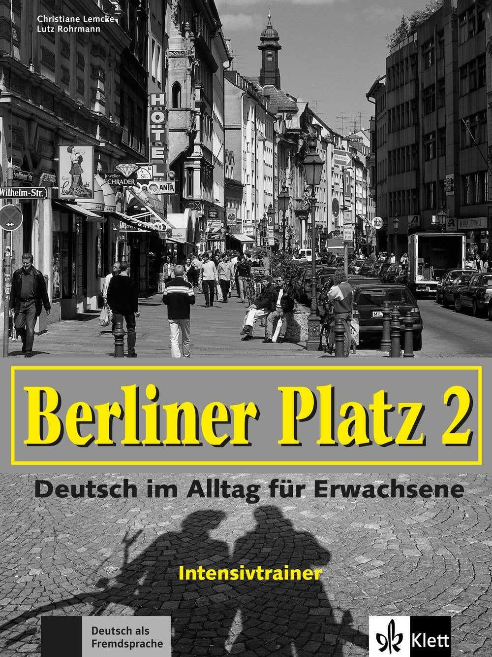 Berliner Platz, Band 2 - Intensivtrainer 2 General education