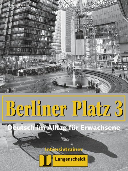 Berliner Platz, Band 3 - Intensivtrainer 3 General education