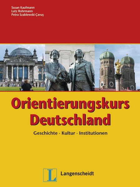 Orientierungskurs Deutschland. Per le Scuole superiori. Con espansione online book