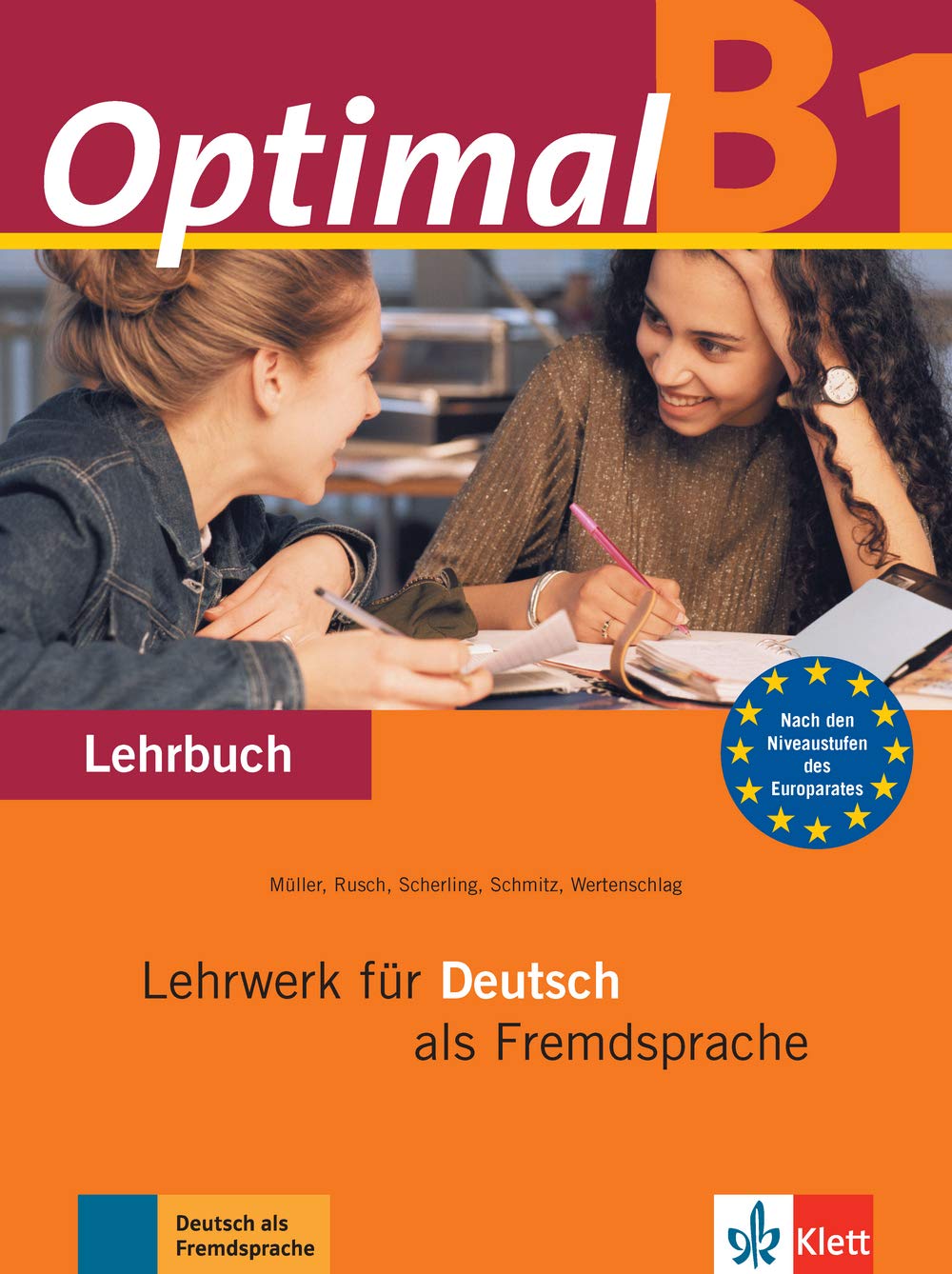 Optimal B1: Lehrwerk für Deutsch als Fremdsprache. Lehrbuch: Lehrbuch B1 General education
