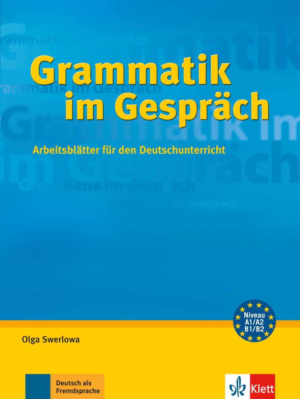 Grammatik im Gespräch: Arbeitsblätter für den Deutschunterricht Professional & Reference Books