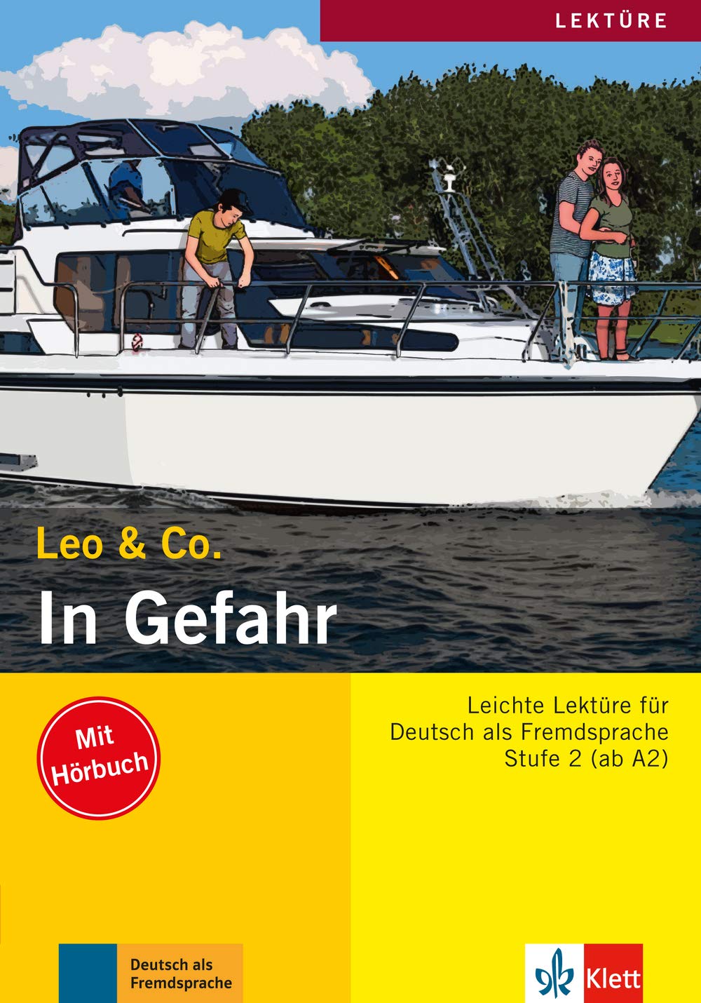 In Gefahr: Lektüre Deutsch als Fremdsprache A2. Buch mit Audio-CD (Leo & Co.) Foreign Languages ​​& Dictionaries