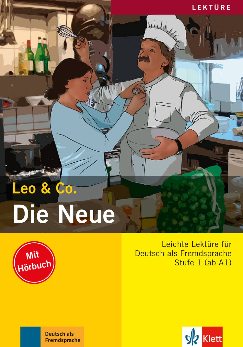 Die Neue: Lektüre Deutsch als Fremdsprache A1-A2. Buch mit Audio-CD (Leo & Co.: Leichte Lektüren für Deutsch als Fremdsprache in drei Stufen) Foreign Languages ​​& Dictionaries