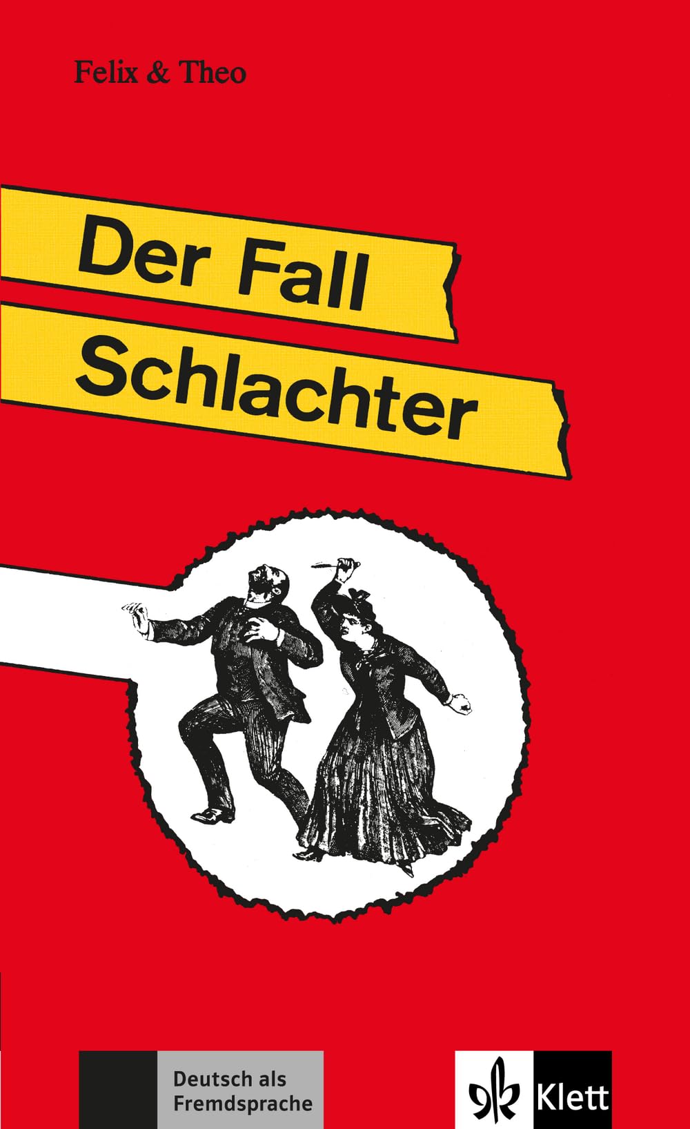 Product Image: Der Fall Schlachter: Buch (Felix & Theo)
