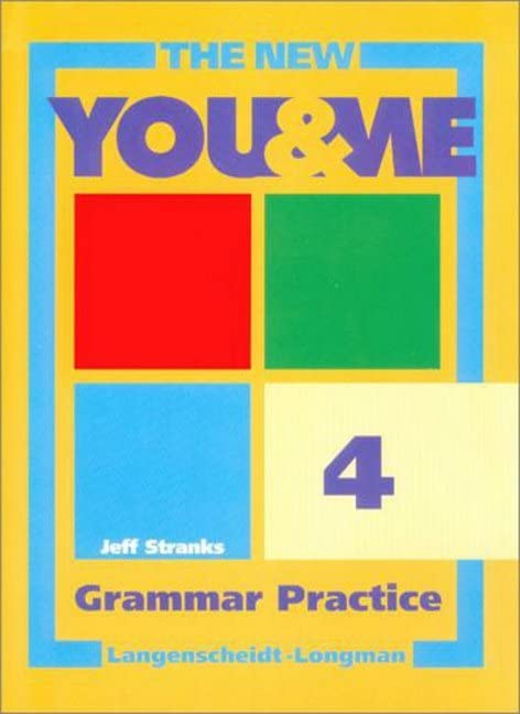 The New YOU & ME. Sprachlehrwerk für HS und AHS (Unterstufe) in Österreich / The New YOU & ME - Grammar Practice - Grammar Practice 4 Foreign Languages ​​& Dictionaries