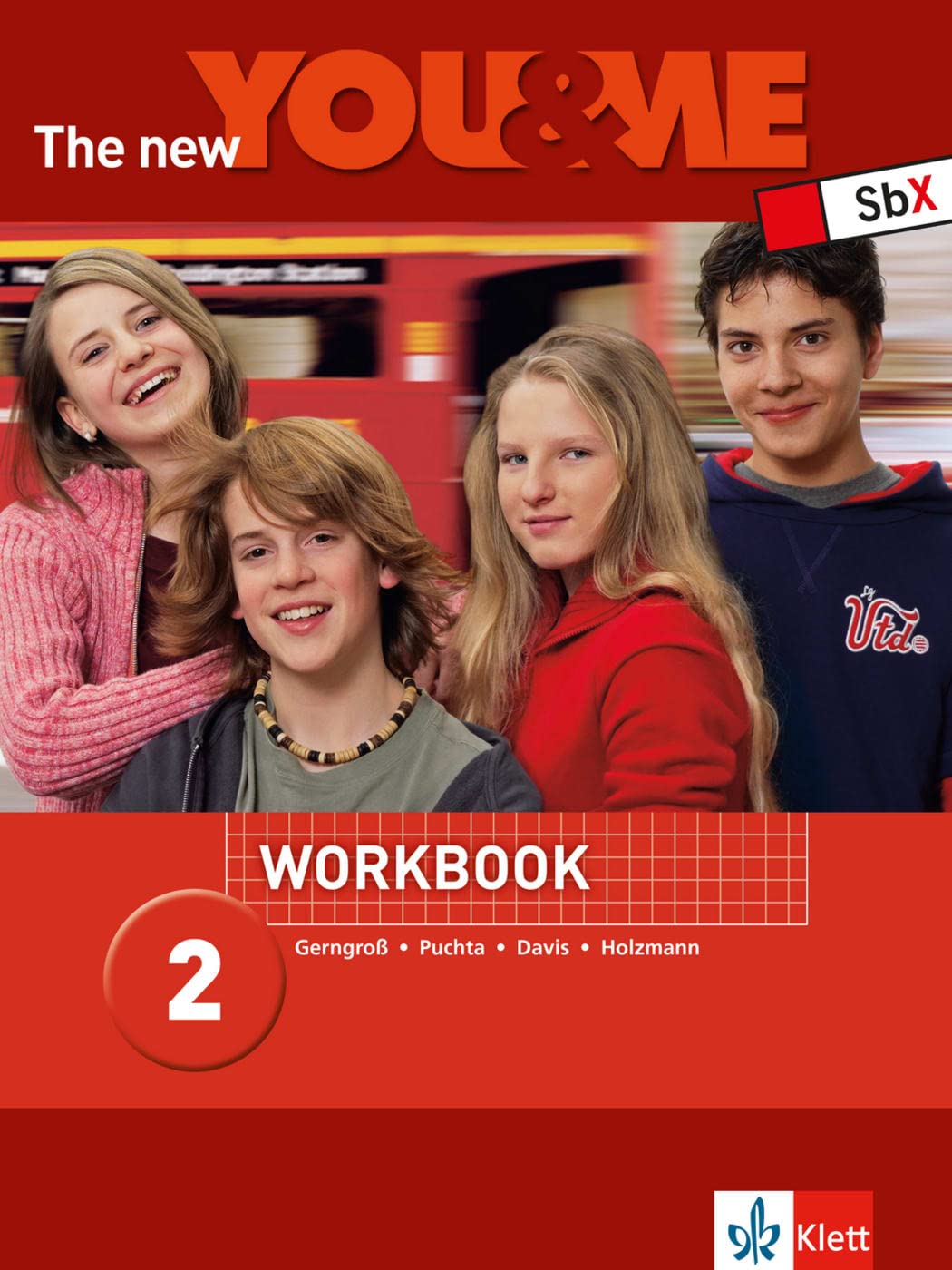 The New YOU & ME. Sprachlehrwerk für HS und AHS (Unterstufe) in Österreich / The New YOU & ME 2 - Workbook Politics & History