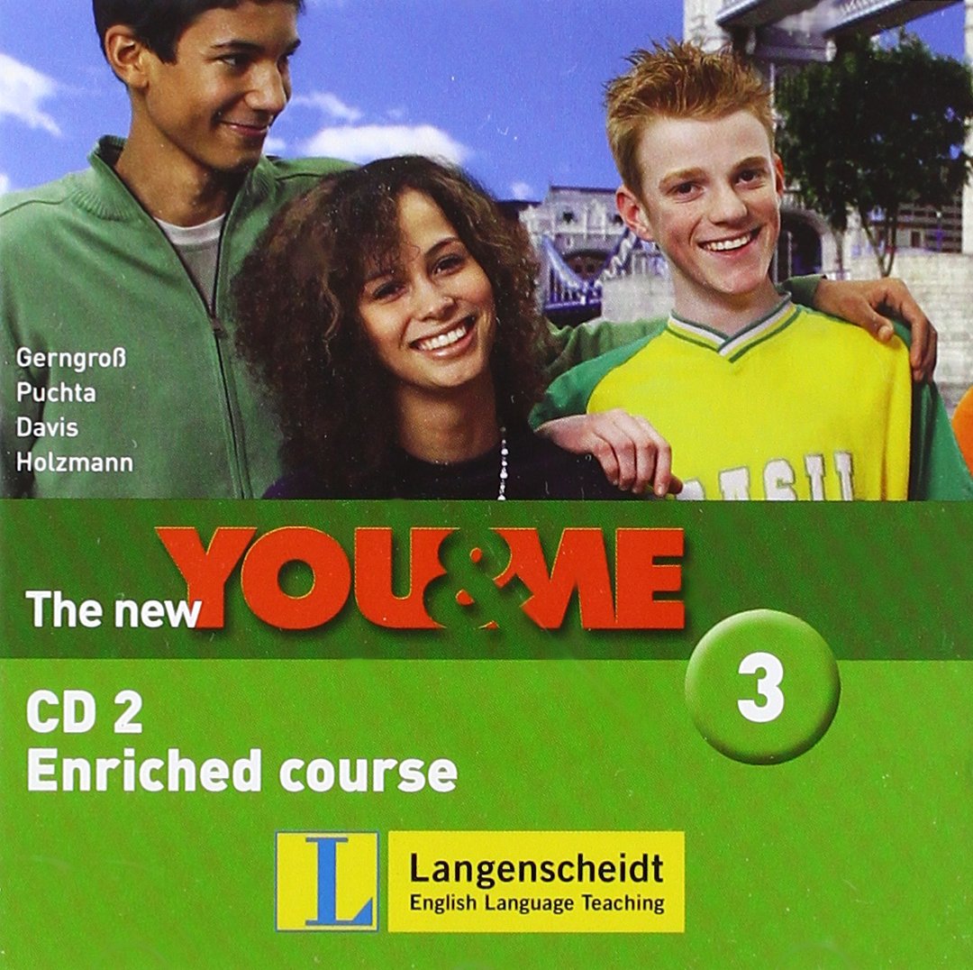 The New YOU & ME. Sprachlehrwerk für HS und AHS (Unterstufe) in Österreich / The New YOU & ME 3 - Enriched Course - Audio-CD 2 Foreign Languages ​​& Dictionaries