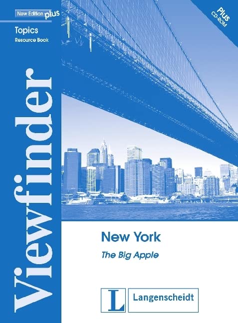 New York: The Big Apple. Resource Pack (Viewfinder Topics - New Edition plus) Study Guides
