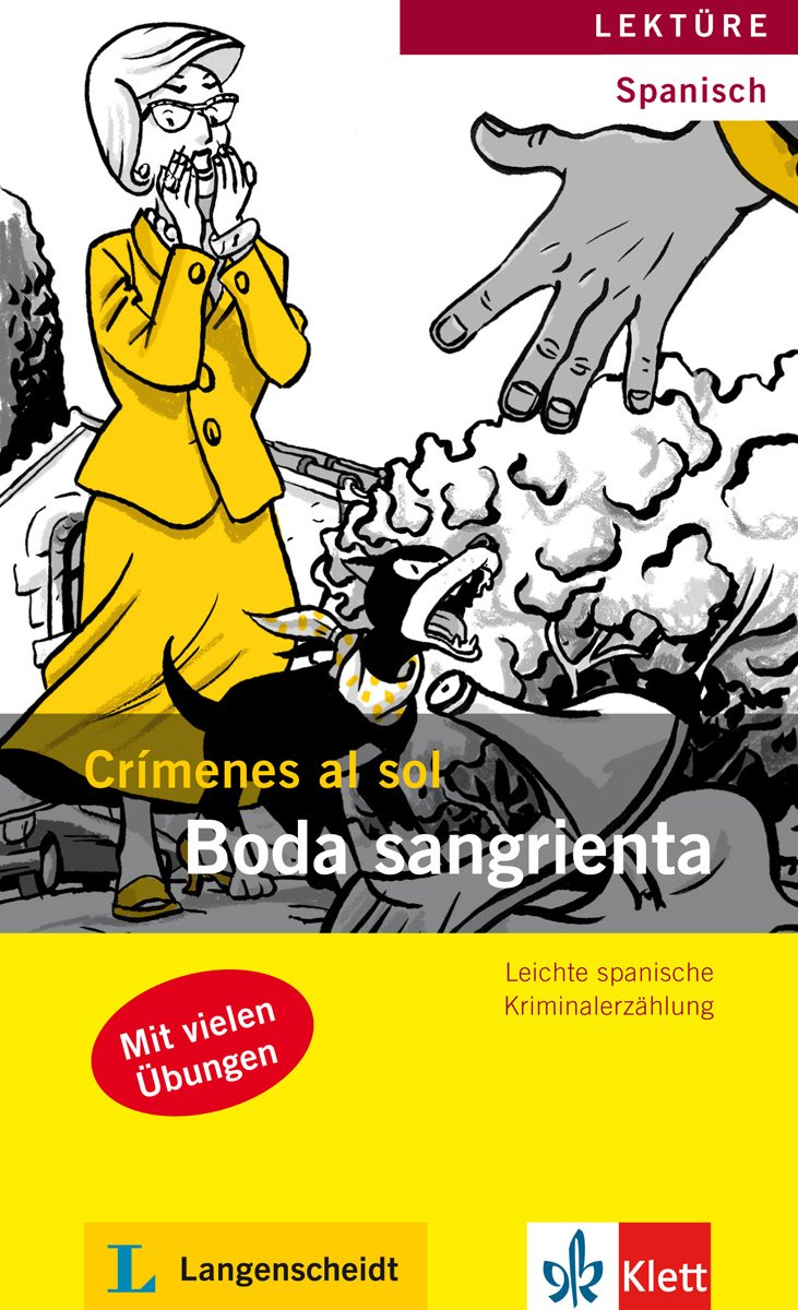 Boda sangrienta: Mit Annotationen (Crímenes al sol / Leichte spanische Kriminalerzählung) Learning & Reference