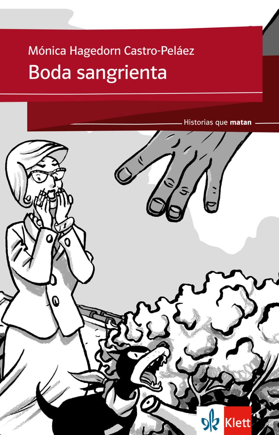 Boda sangrienta: Spanische Lektüre für das 2. und 3. Lernjahr. Mit Annotationen (Historias que matan) Study Guides