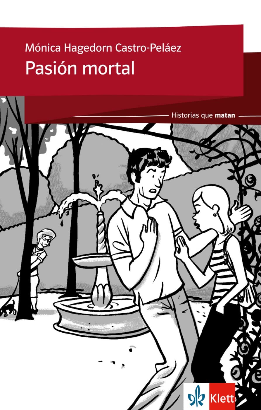 Pasión mortal: Spanische Lektüre für das 2. und 3. Lernjahr (Historias que matan) Study Guides
