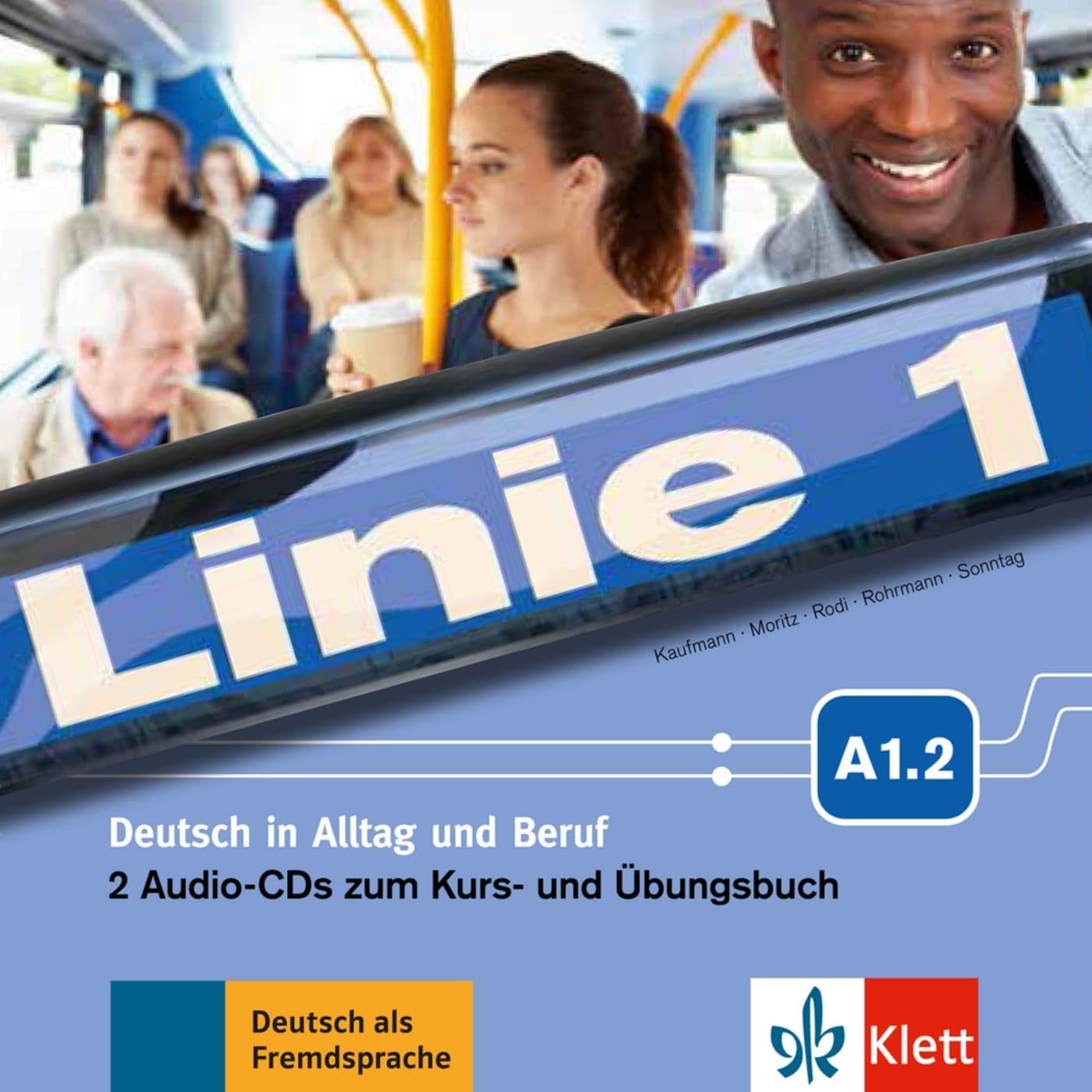 Linie 1 A1.2: Deutsch in Alltag und Beruf. 2 Audio-CDs zum Kurs- und Übungsbuch (Linie 1: Deutsch in Alltag und Beruf) Foreign Languages ​​& Dictionaries