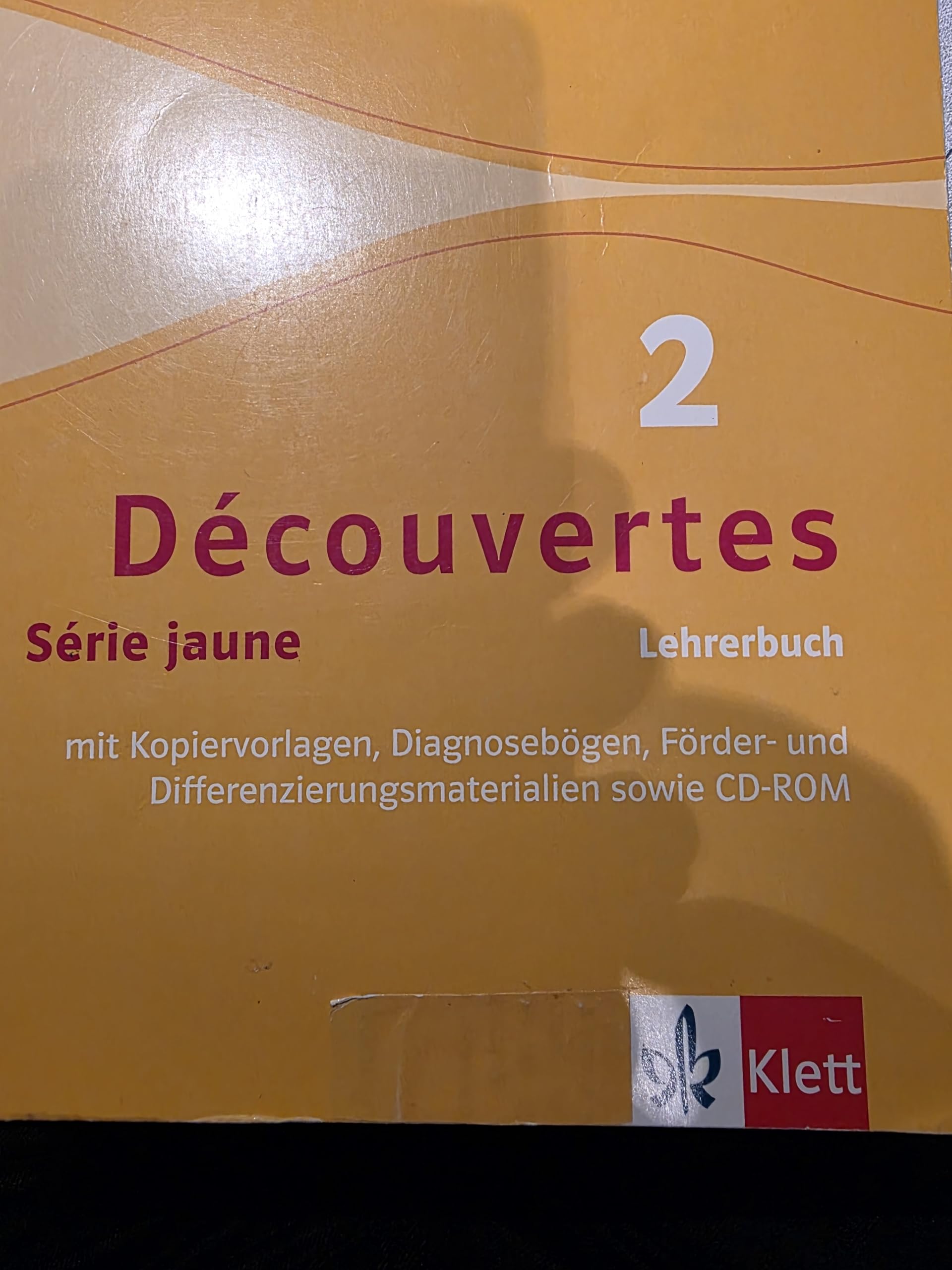 Découvertes 2 Serie Jaune Lehrerbuch, Französisch Lehrerhandbuch Books