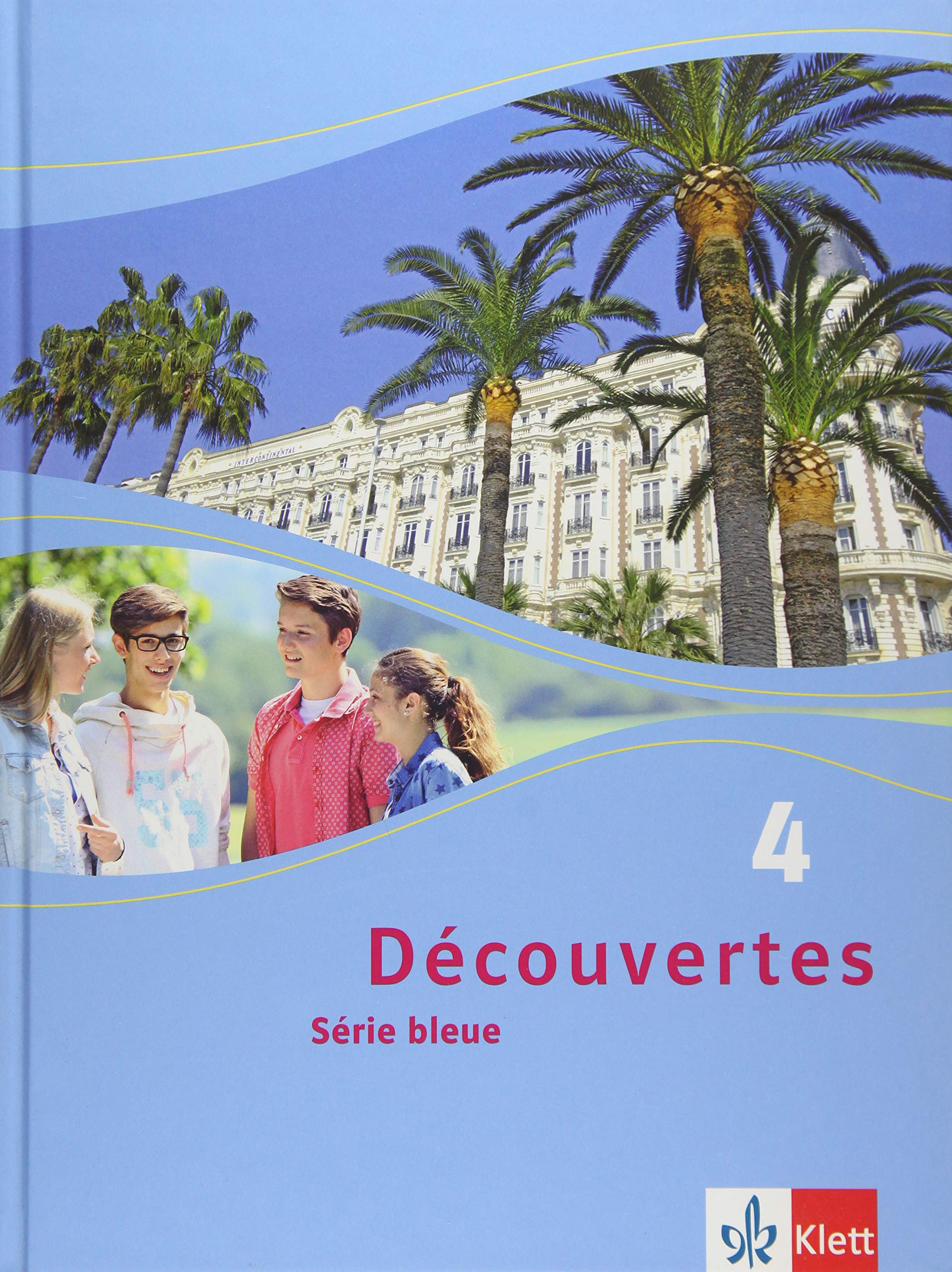 Découvertes Série bleue 4. Schülerbuch Foreign Languages ​​& Dictionaries