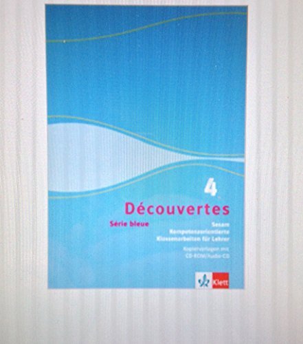 Découvertes 4 Série bleue kompetenzorientierte Klassenarbeiten Books