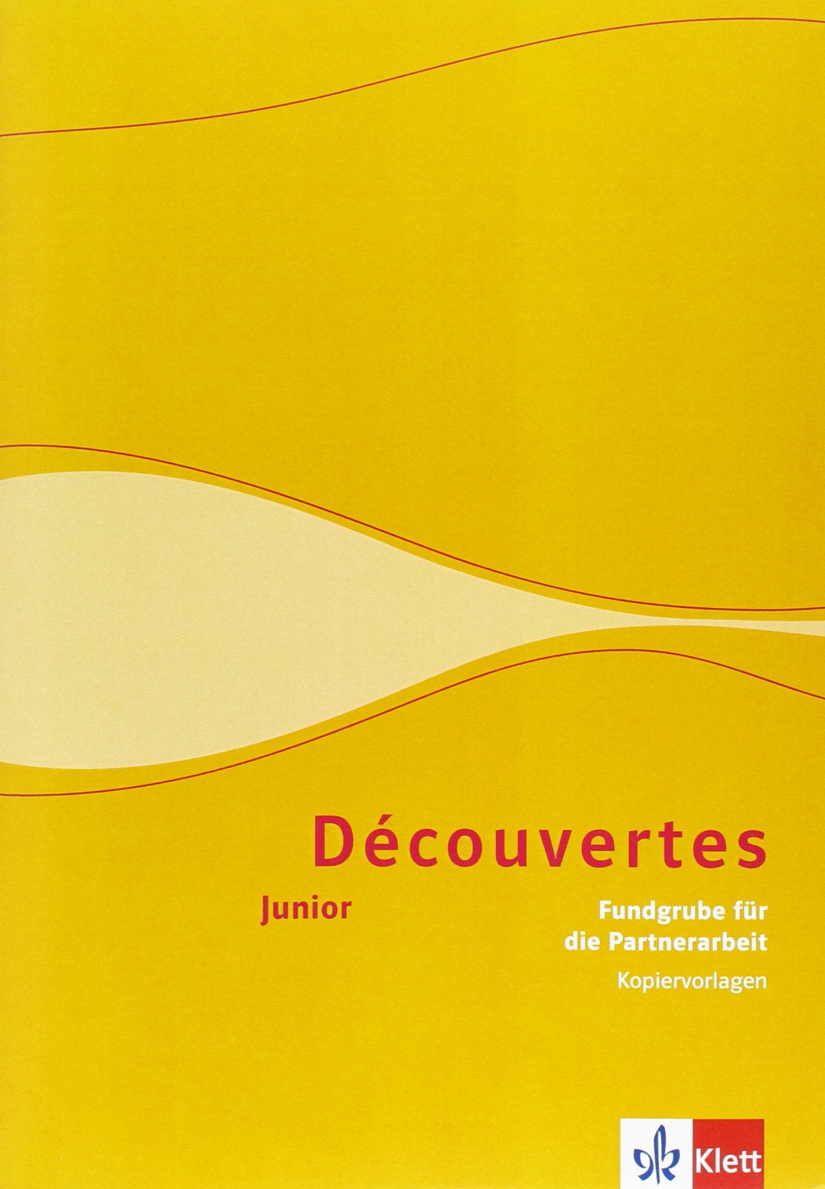 Découvertes. Junior für Klassen 5 und 6: Fundgrube für die Partnerarbeit. Kopiervorlagen (Doppelband) 1./2. Lernjahr (Découvertes. Junior (ab Klasse 5)) Foreign Languages ​​& Dictionaries