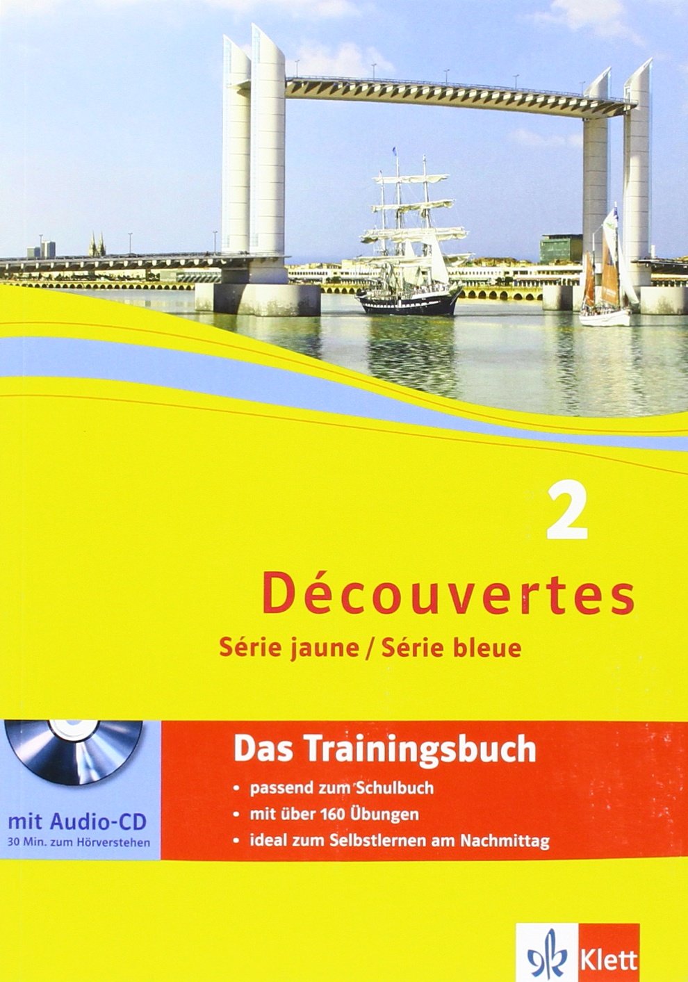 Découvertes 2. Série jaune, Série bleue Foreign Languages ​​& Dictionaries