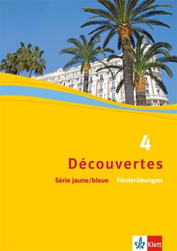 Découvertes Série jaune und Série bleue 4. Förderübungen Foreign Languages ​​& Dictionaries