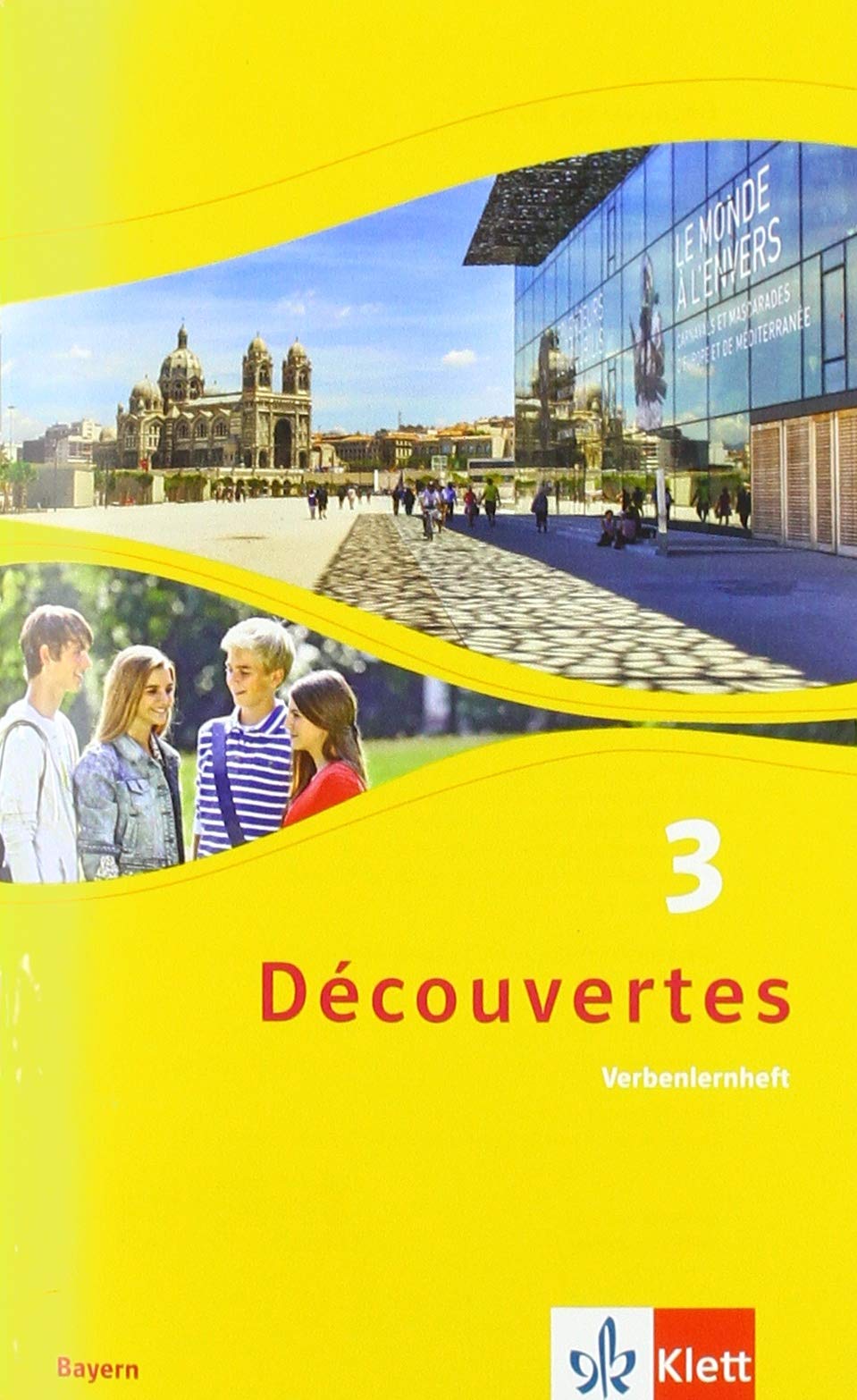 Découvertes 3. Verbenlernheft 3. Lernjahr. Ausgabe Bayern Foreign Languages ​​& Dictionaries