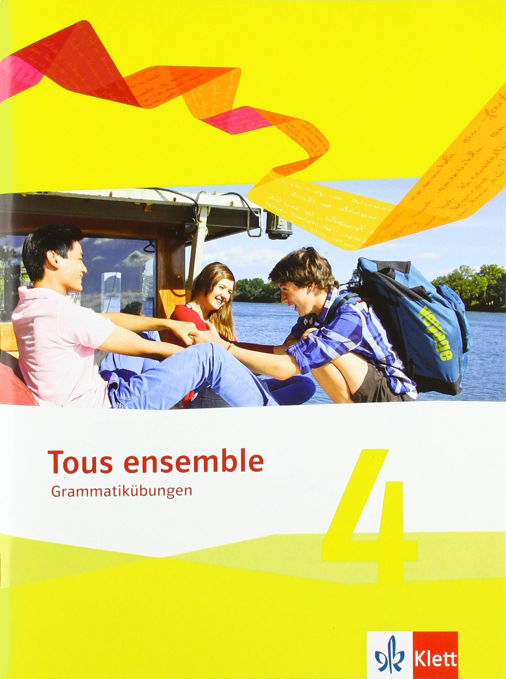 Tous ensemble 4: Grammatikübungen 4. Lernjahr (Tous ensemble. Ausgabe ab 2013) Foreign Languages ​​& Dictionaries