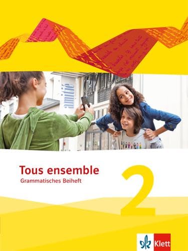 Product Image: Tous ensemble 2. Grammatisches Beiheft. Ausgabe 2013