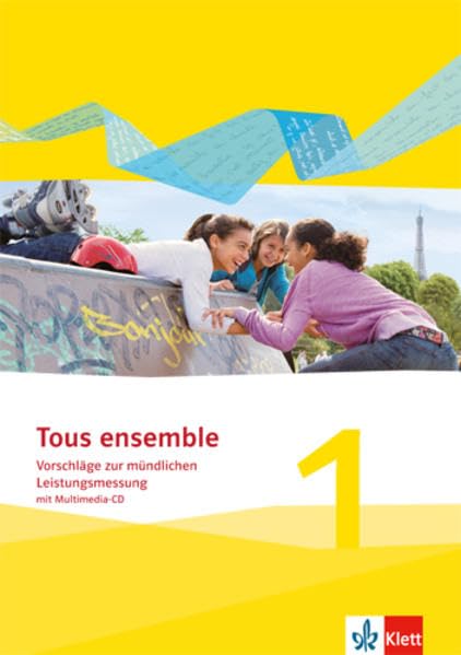 Tous ensemble / Ausgabe ab 2004: Tous ensemble / Leistungsmessung zur Mündlichkeit mit Multimedia-CD: Ausgabe ab 2004 Study Guides