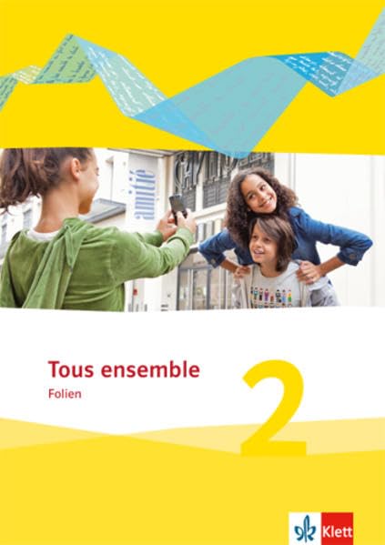 Tous ensemble 2: Folien 2. Lernjahr (Tous ensemble. Ausgabe ab 2013) Foreign Languages ​​& Dictionaries