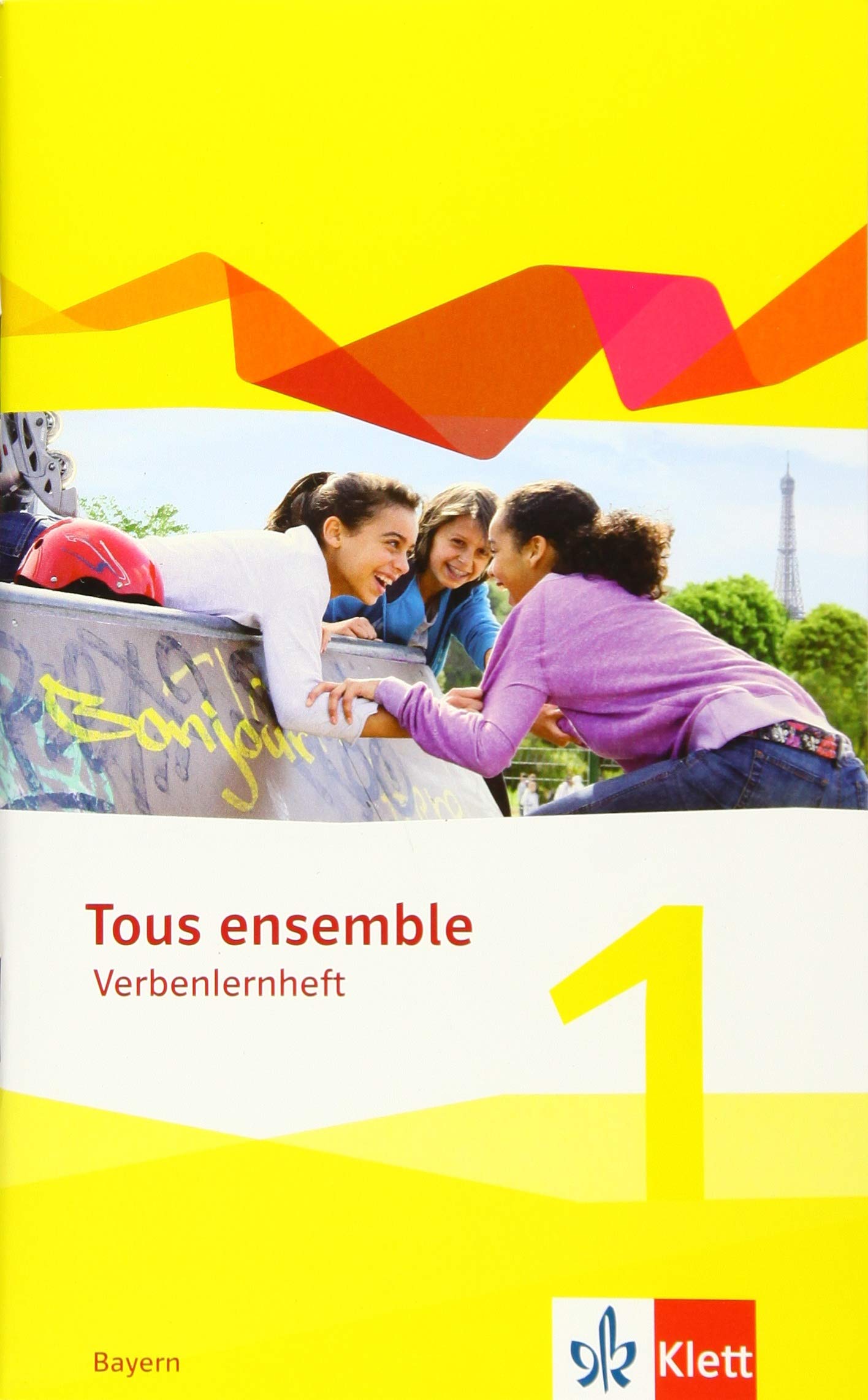 Tous ensemble 1. Ausgabe Bayern. Verbenlernheft 1. Lernjahr Foreign Languages ​​& Dictionaries