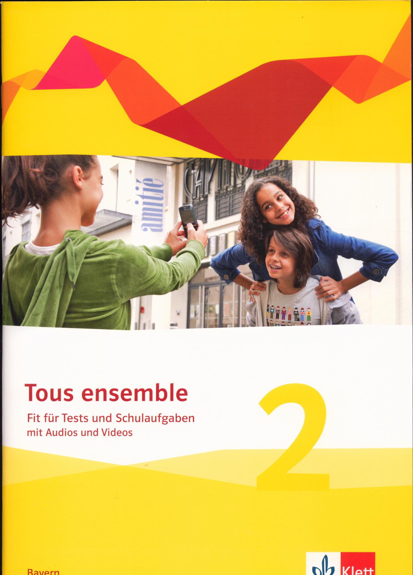 Tous ensemble 2. Ausgabe Bayern Foreign Languages ​​& Dictionaries
