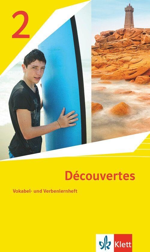Découvertes 2. Ausgabe 1. oder 2. Fremdsprache. Vokabel- und Verbenlernheft 2. Lernjahr Foreign Languages ​​& Dictionaries