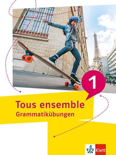 Tous ensemble 1. Grammatikübungen Foreign Languages ​​& Dictionaries