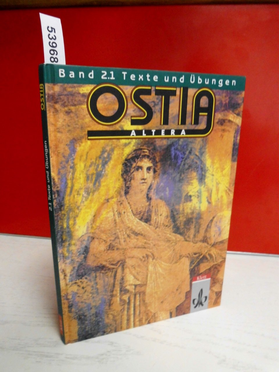 Ostia altera. Lateinisches Unterrichtswerk: Ostia altera, Bd.2/1, Texte und Übungen Study Guides