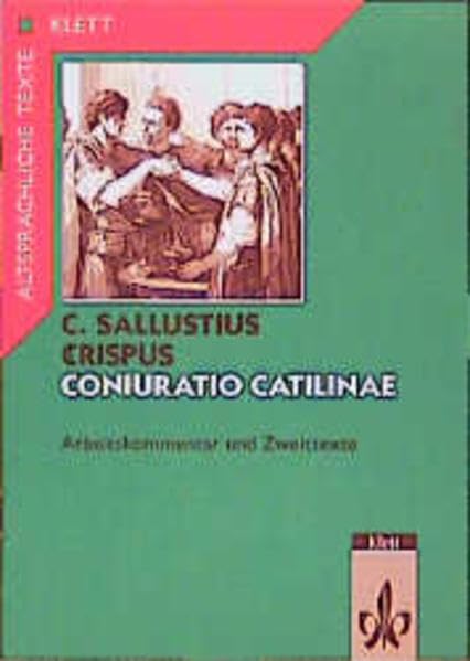Coniuratio Catilinae. Arbeitskommentar mit Zweittexten Study Guides