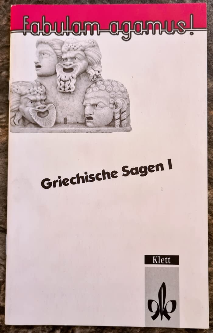 Fabulum agamus. VI. Griechische Sagen 1. Stücke für das lateinische Schultheater Books