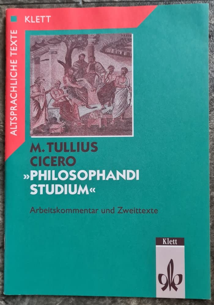 Philosophandi Studium / Philosophandi Studium: Text, Schülerarbeitskommentar und Zweittexte / Arbeitskommentar und Zweittexte Books