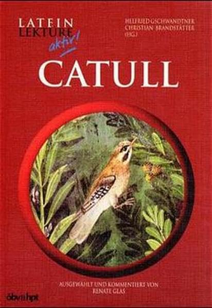 Catull: Klassen 10-13 (Latein Lektüre aktiv!) Study Guides