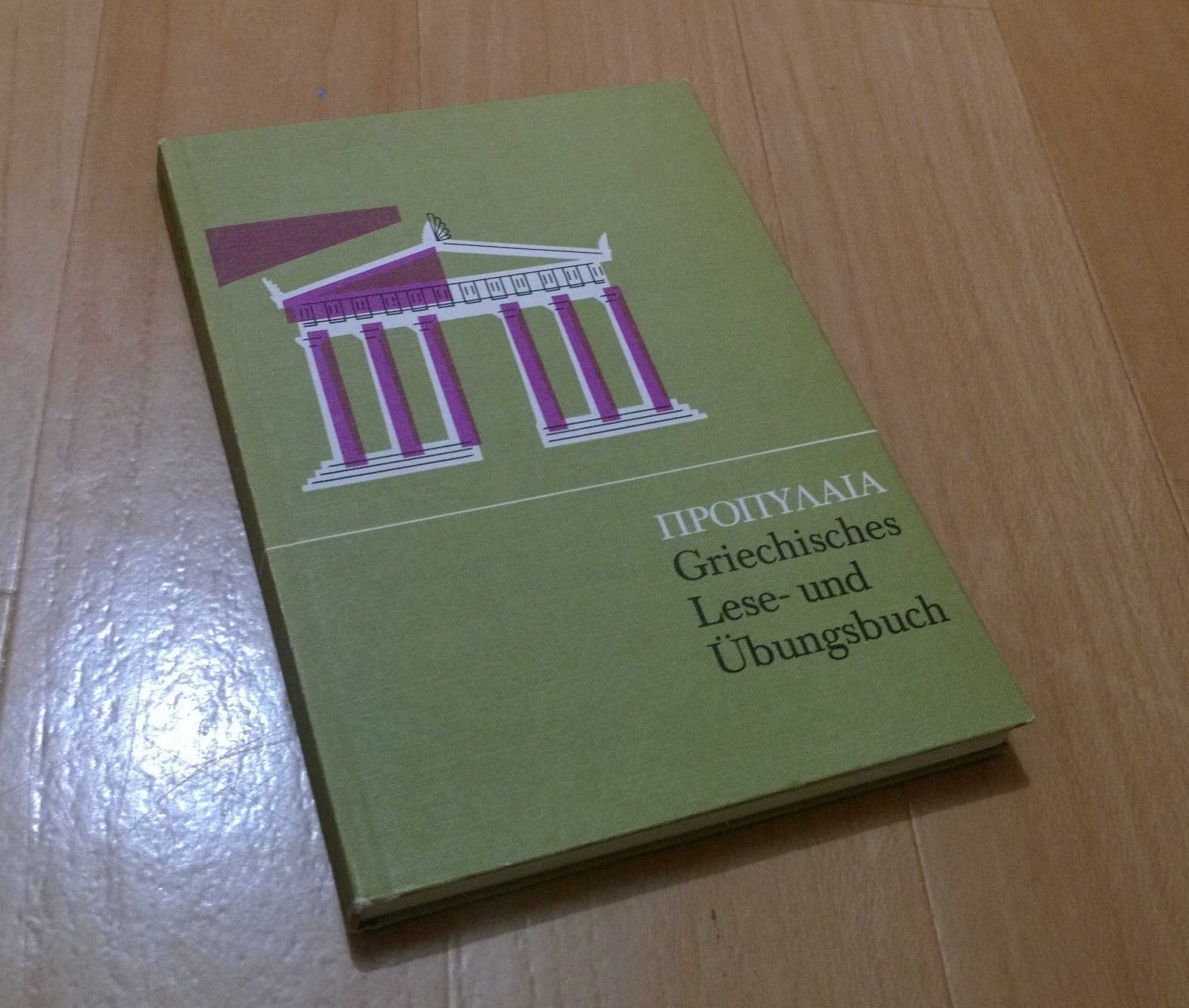 Propylaia - Griechisches Unterrichtswerk (Griechisches Lese- und Übungsbuch) Study Guides