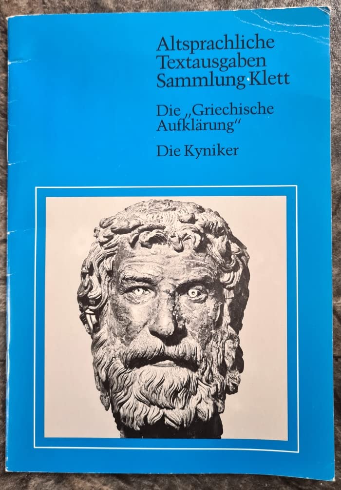 Die sog. ' Griechische Aufklärung ' / Die Kyniker - eine antike Protestbewegung book